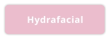 Hydrafacial