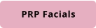 PRP Facials