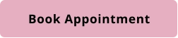 Book Appointment