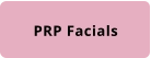 PRP Facials