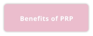 Benefits of PRP
