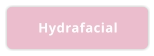 Hydrafacial